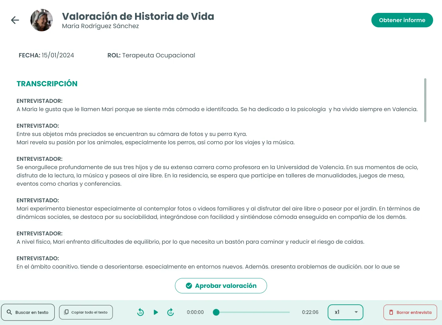 Interfaz inicial de Historia de Vida, «Valoración de Historia de Vida»: la transcripción de la entrevista por turnos de entrevistador y entrevistado, el botón «Aprobar valoración», el reproductor del audio y el botón «Obtener informe».